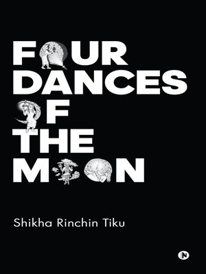 cover image of Four Dances of The Moon